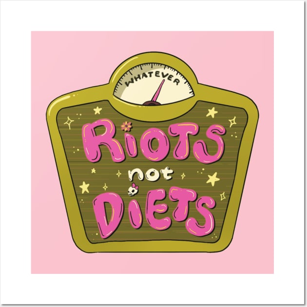 Riots NOT Diets! Wall Art by Liberal Jane Illustration